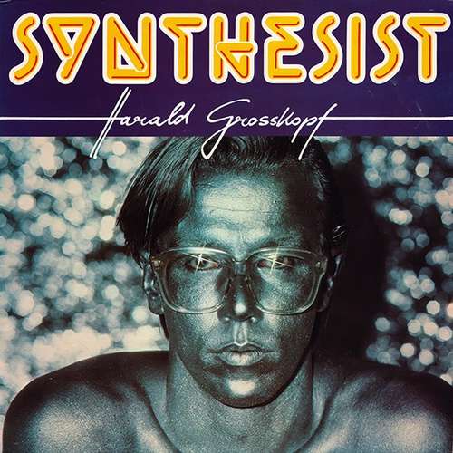 Cover Harald Grosskopf - Synthesist (LP, Album) Schallplatten Ankauf