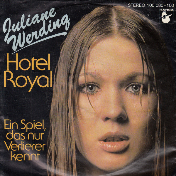 Bild Juliane Werding - Hotel Royal (7, Single) Schallplatten Ankauf