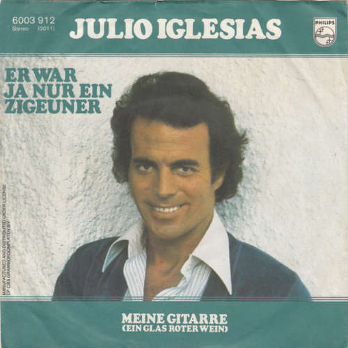 Bild Julio Iglesias - Er War Ja Nur Ein Zigeuner (7, Single) Schallplatten Ankauf