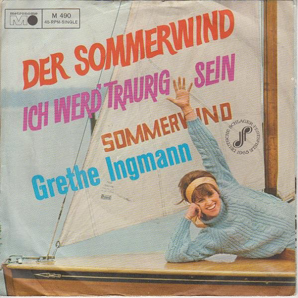 Cover Grethe Ingmann - Der Sommerwind / Ich Werd' Traurig Sein (7, Single) Schallplatten Ankauf