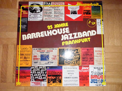 Cover Barrelhouse Jazzband - 25 Jahre Barrelhouse Jazzband Frankfurt (2xLP, Album) Schallplatten Ankauf