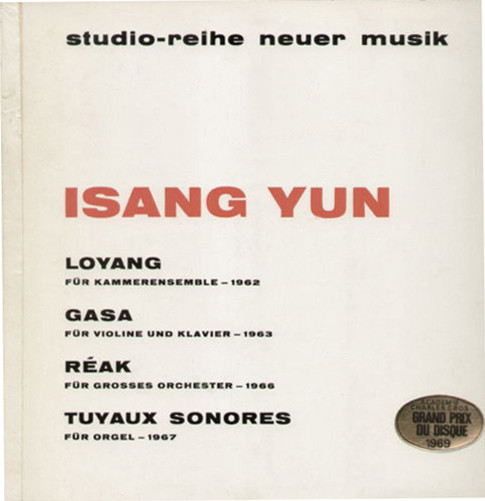 Cover Isang Yun - Loyang / Gasa / Réak / Tuyaux Sonores (LP, Album, Gat) Schallplatten Ankauf
