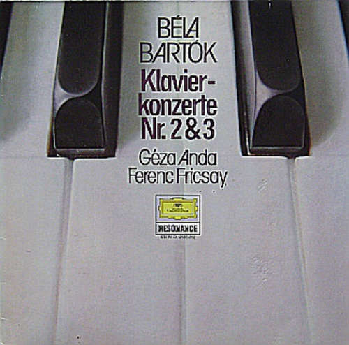 Cover Béla Bartók, Géza Anda, Ferenc Fricsay, Radio-Symphonie-Orchester Berlin - Klavierkonzerte Nr. 2 & 3 (LP, Album, RE) Schallplatten Ankauf
