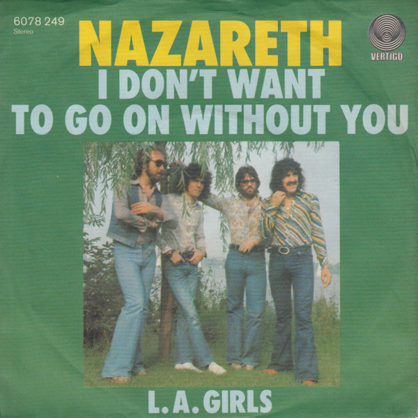 Cover Nazareth (2) - I Don't Want To Go On Without You (7, Single) Schallplatten Ankauf