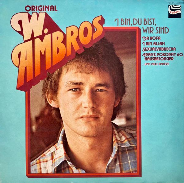 Cover W. Ambros* - I Bin, Du Bist, Wir Sind (LP, Album, Comp) Schallplatten Ankauf