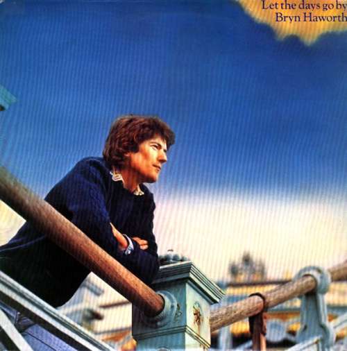 Cover Bryn Haworth - Let The Days Go By (LP, Album) Schallplatten Ankauf