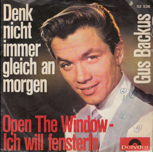 Cover Gus Backus - Denk Nicht Immer Gleich An Morgen (7, Single, Mono) Schallplatten Ankauf