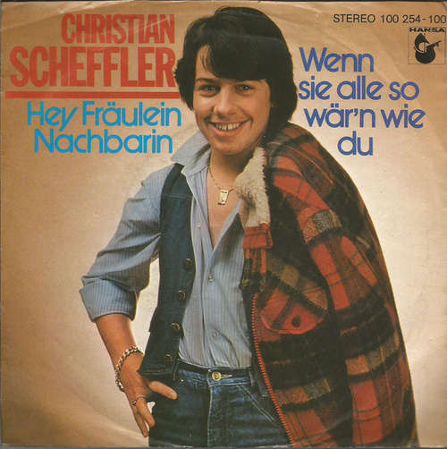 Cover Christian Scheffler - Wenn Sie Alle So Wär'n Wie Du (7, Single) Schallplatten Ankauf