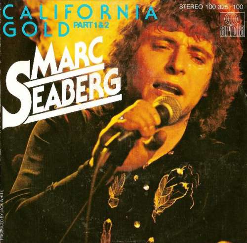 Cover Marc Seaberg - California Gold Part 1 & 2 (7, Single) Schallplatten Ankauf