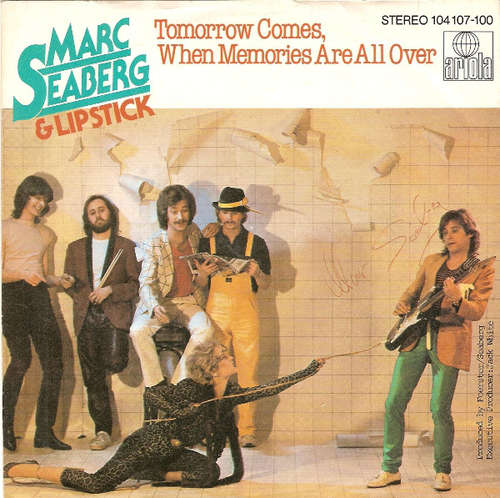 Cover Marc Seaberg & Lipstick (18) - Tomorrow Comes, When Memories Are All Over (7, Single) Schallplatten Ankauf