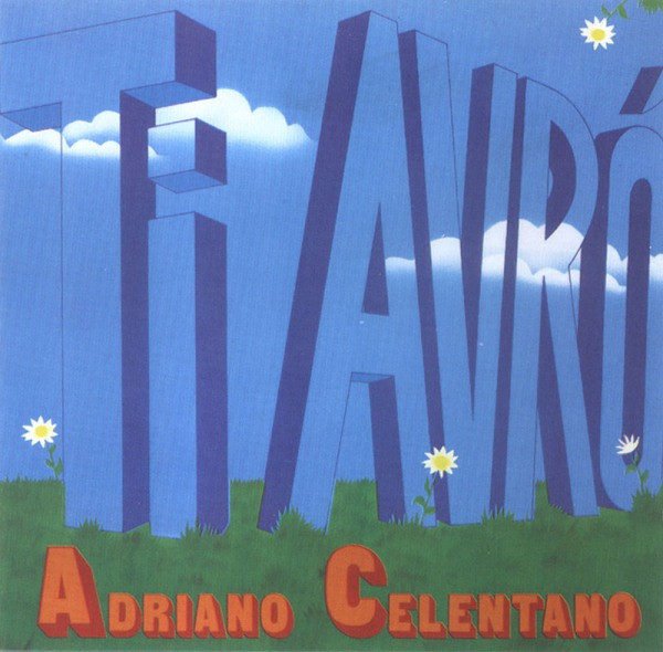 Cover Adriano Celentano - Ti Avró (LP, Album) Schallplatten Ankauf