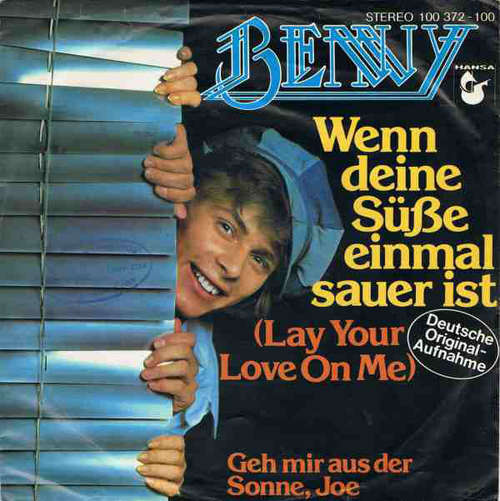 Bild Benny (4) - Wenn Deine Süße Einmal Sauer Ist (Lay Your Love On Me) (7, Single) Schallplatten Ankauf