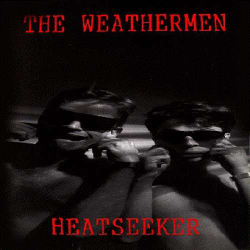 Cover The Weathermen - Heatseeker (12) Schallplatten Ankauf