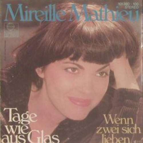 Cover Mireille Mathieu - Tage Wie Aus Glas (7, Single) Schallplatten Ankauf