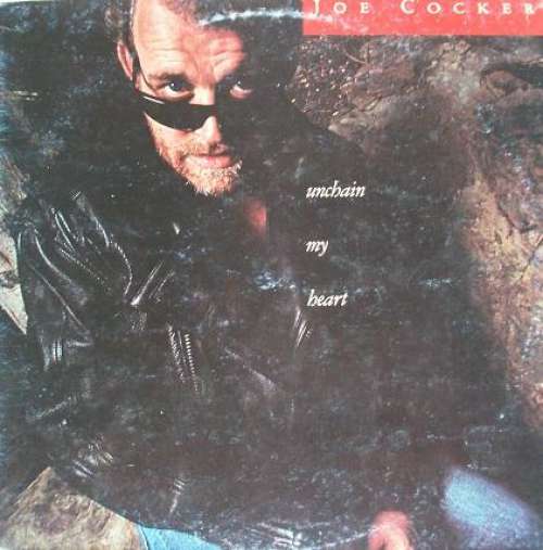 Cover Joe Cocker - Unchain My Heart (LP, Album) Schallplatten Ankauf