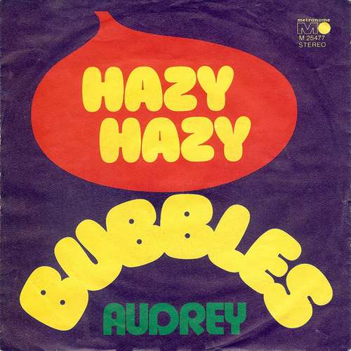 Cover Bubbles (19) - Hazy Hazy (7, Single, Pap) Schallplatten Ankauf