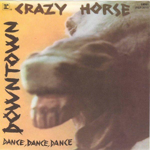 Cover Crazy Horse - Downtown (7, Single) Schallplatten Ankauf