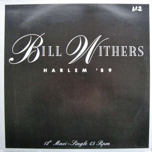 Cover Bill Withers - Harlem '89 (12, Maxi) Schallplatten Ankauf