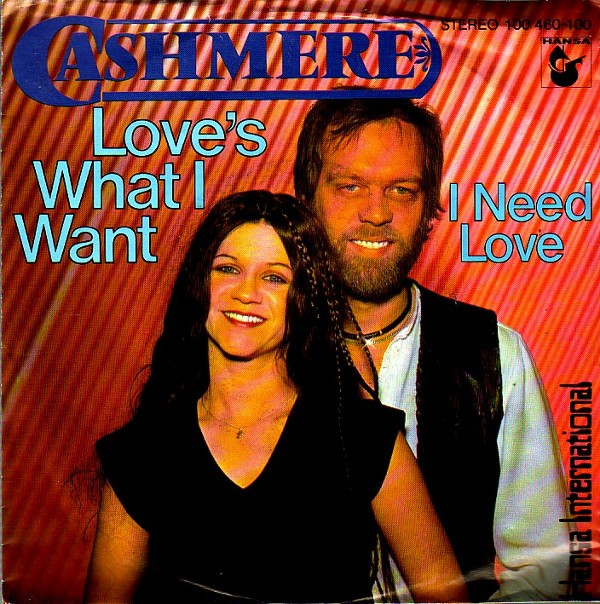 Cover Cashmere - Love's What I Want (7, Single) Schallplatten Ankauf