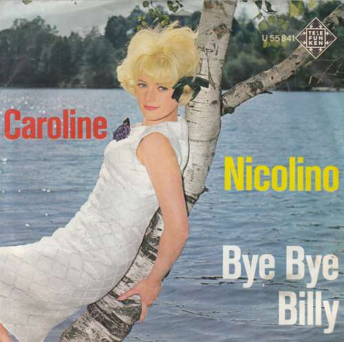 Cover Caroline (18) - Nicolino / Bye Bye Billy (7, Single) Schallplatten Ankauf