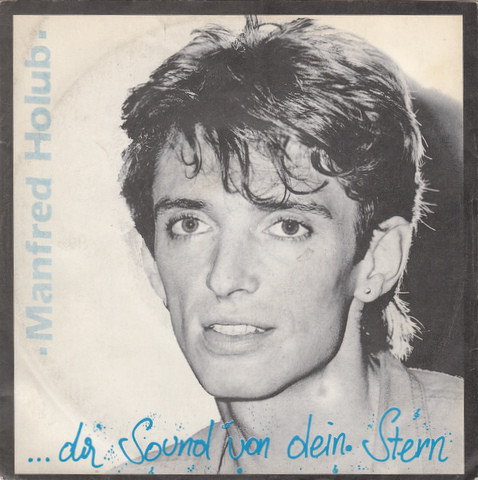 Cover Manfred Holub - ... Der Sound Von Dein Stern (7, Single) Schallplatten Ankauf