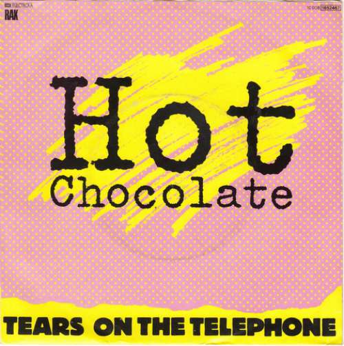 Cover Hot Chocolate - Tears On The Telephone (7, Single) Schallplatten Ankauf