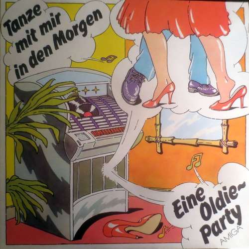 Cover Various - Tanze Mit Mir In Den Morgen (Eine Oldie Party) (LP) Schallplatten Ankauf