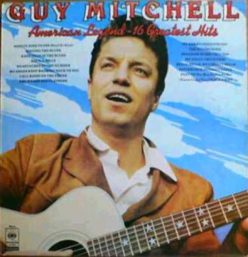 Cover Guy Mitchell - American Legend - 16 Greatest Hits (LP, Comp, Mono) Schallplatten Ankauf