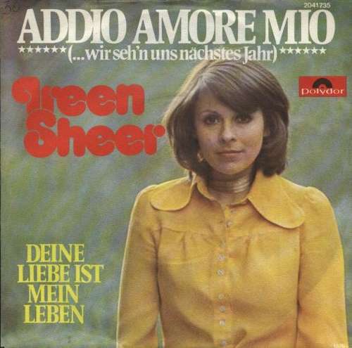 Cover Ireen Sheer - Addio Amore Mio (...Wir Seh'n Uns Nächstes Jahr) (7, Single) Schallplatten Ankauf