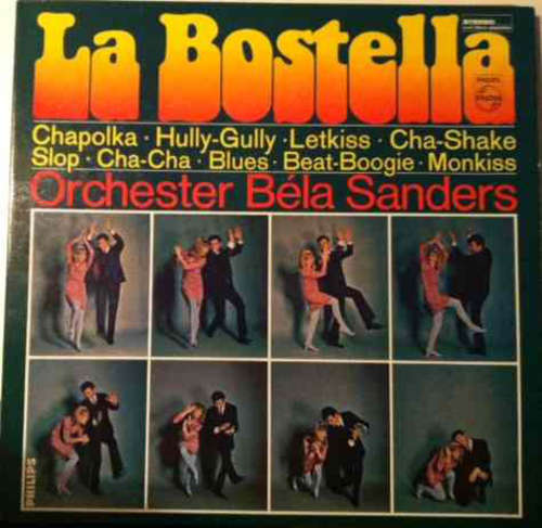 Cover Orchester Béla Sanders - La Bostella (LP, Lam) Schallplatten Ankauf