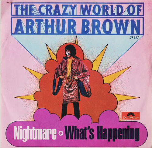 Cover The Crazy World Of Arthur Brown - Nightmare / What's Happening (7, Mono) Schallplatten Ankauf