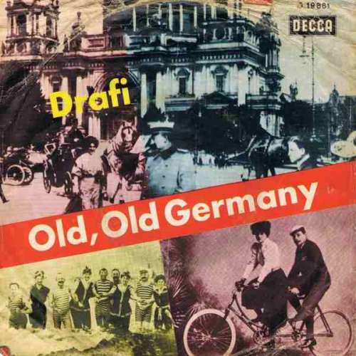 Cover Drafi* - Old, Old Germany / Mit Schirm, Frack Und Melone (7, Single) Schallplatten Ankauf