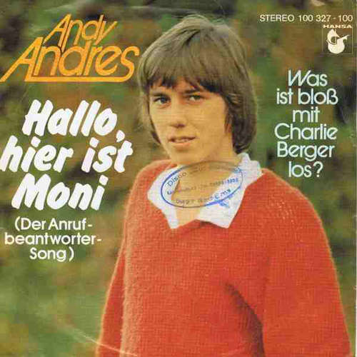 Cover Andy Andres - Hallo, Hier Ist Moni (Der Anrufbeantworter-Song) (7, Single) Schallplatten Ankauf