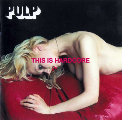 Cover Pulp - This Is Hardcore (CD, Album) Schallplatten Ankauf