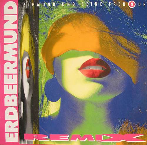 Cover Sigmund Und Seine Freu(n)de* - Erdbeermund (Remix) (12, Maxi) Schallplatten Ankauf