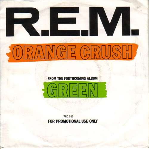 Cover R.E.M. - Orange Crush (7, Single, Promo) Schallplatten Ankauf