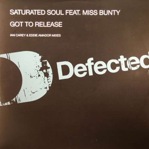 Cover Saturated Soul Feat. Miss Bunty - Got To Release (12) Schallplatten Ankauf