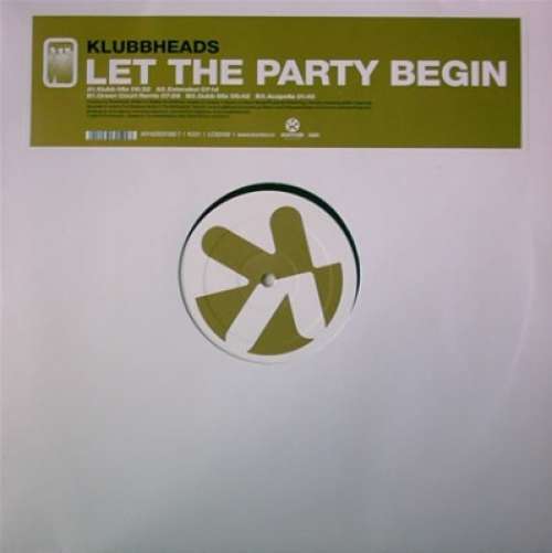 Cover Klubbheads - Let The Party Begin (12) Schallplatten Ankauf