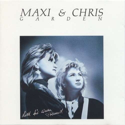 Cover Maxi & Chris Garden - Lied Für Einen Freund (LP, Album) Schallplatten Ankauf