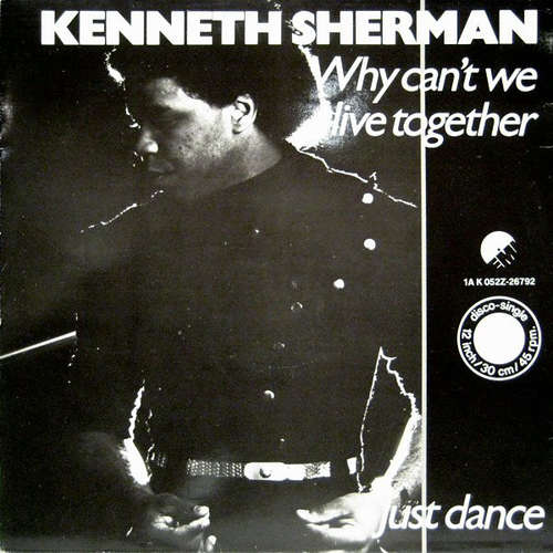 Cover Kenneth Sherman - Why Can't We Live Together? / Just Dance (12, Single) Schallplatten Ankauf