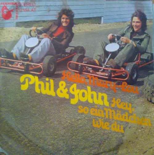 Cover Phil & John - Hello Mary-Lou / Hey, So Ein Mädchen Wie Du (7, Single) Schallplatten Ankauf