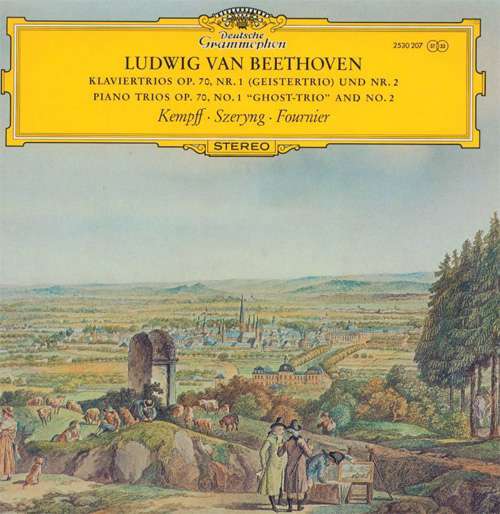 Cover Ludwig Van Beethoven - Kempff* • Szeryng* • Fournier* - Klaviertrios Op. 70, Nr. 1 (Geistertrio) Und Nr. 2 (LP) Schallplatten Ankauf