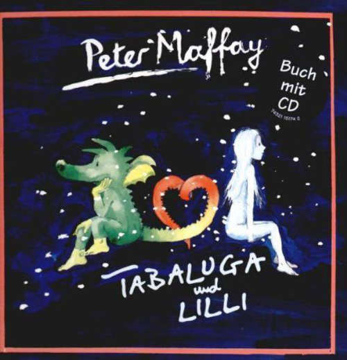 Cover Peter Maffay - Tabaluga Und Lilli (CD, Album, Boo) Schallplatten Ankauf