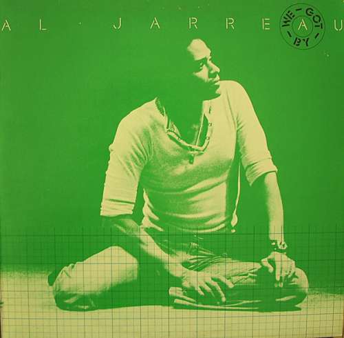 Cover Al Jarreau - We Got By (LP, Album, RP) Schallplatten Ankauf