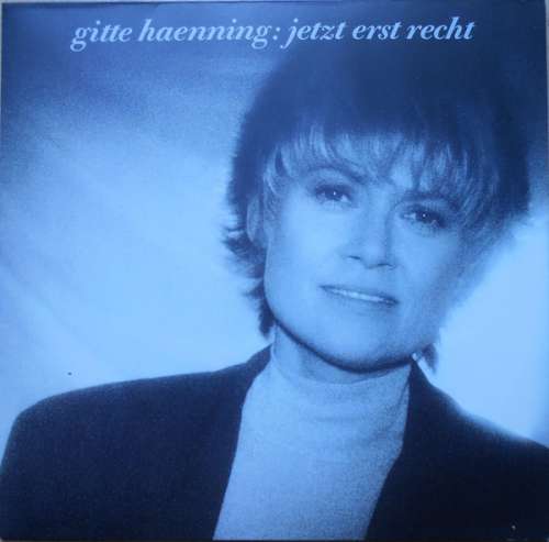 Bild Gitte Haenning* - Jetzt Erst Recht (LP, Album) Schallplatten Ankauf