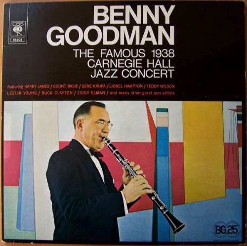 Cover Benny Goodman - The Famous 1938 Carnegie Hall Jazz Concert (2xLP, Album, RE, Gat) Schallplatten Ankauf