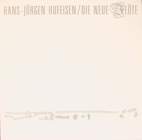 Cover Hans-Jürgen Hufeisen - Die Neue Flöte (LP, Album) Schallplatten Ankauf
