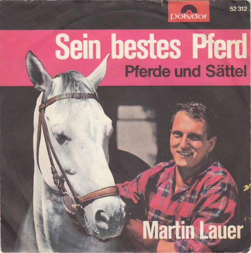 Cover Martin Lauer - Sein Bestes Pferd  (7, Single, Mono) Schallplatten Ankauf