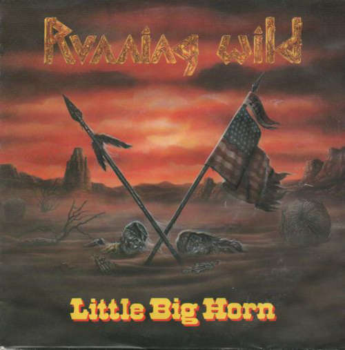 Cover Running Wild - Little Big Horn (7, Single) Schallplatten Ankauf