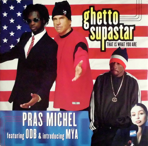 Cover Pras Michel Featuring ODB* & Introducing Mya - Ghetto Supastar (That Is What You Are) (12) Schallplatten Ankauf